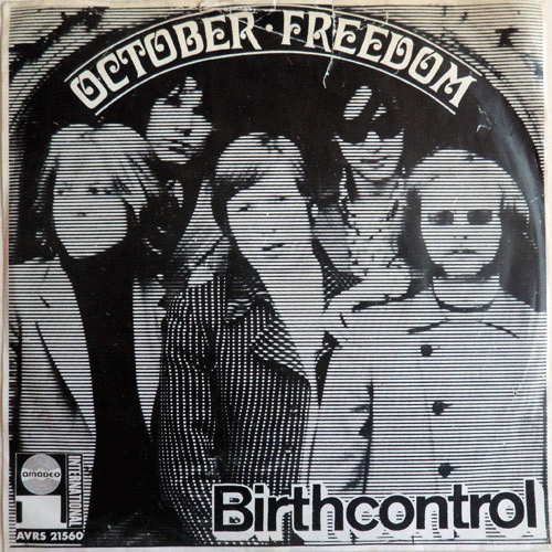 Birth Control : October - Freedom